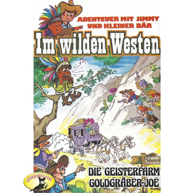 Buchcover für Abenteuer im Wilden Westen, Folge 2: Die Geisterfarm / Goldgräber-Joe