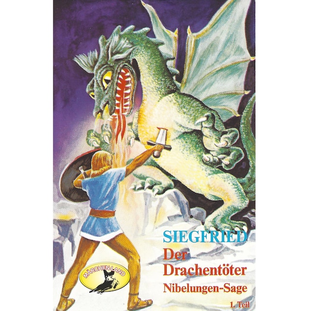 Book cover for Die Nibelungen-Sage, 1: Teil 1: Siegfried der Drachentöter
