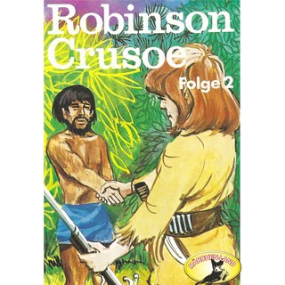 Robinson Crusoe - Daniel Defoe, Folge 2: Robinson Crusoe als Hörbuch