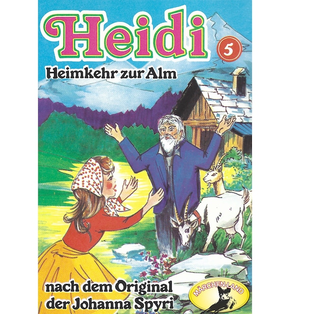 Copertina del libro per Heidi, Folge 5: Heimkehr auf die Alm