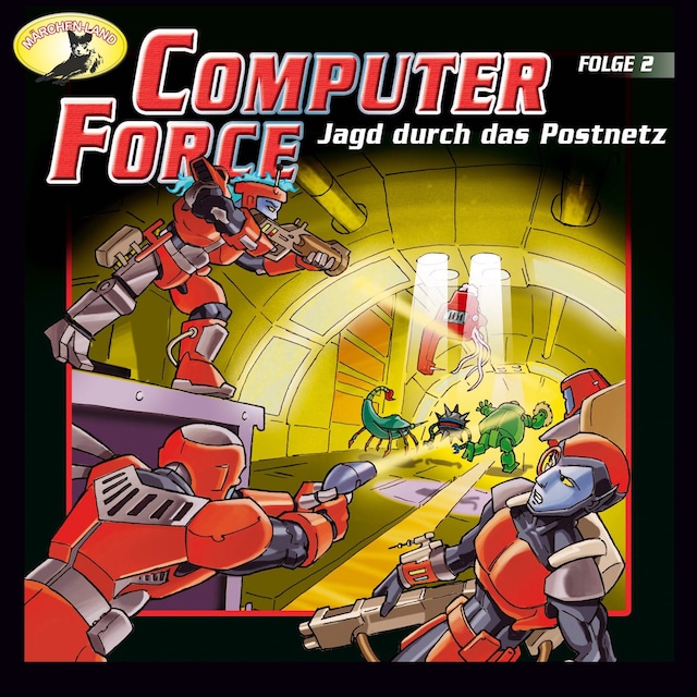 Buchcover für Computer Force, Folge 2: Jagd durch das Postnetz