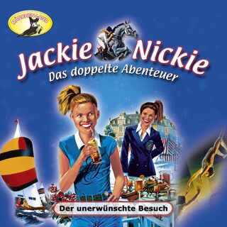 Jackie und Nickie - Das doppelte Abenteuer, Neue Version, Folge 2: Der unerwünschte Besuch als Hörbuch
