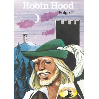 Robin Hood - Folge 2 als Hörbuch