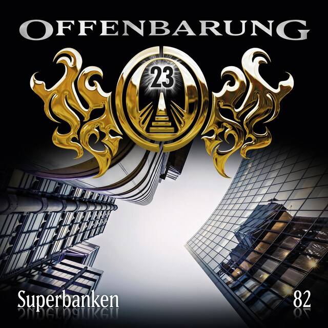 Book cover for Offenbarung 23, Folge 82: Superbanken