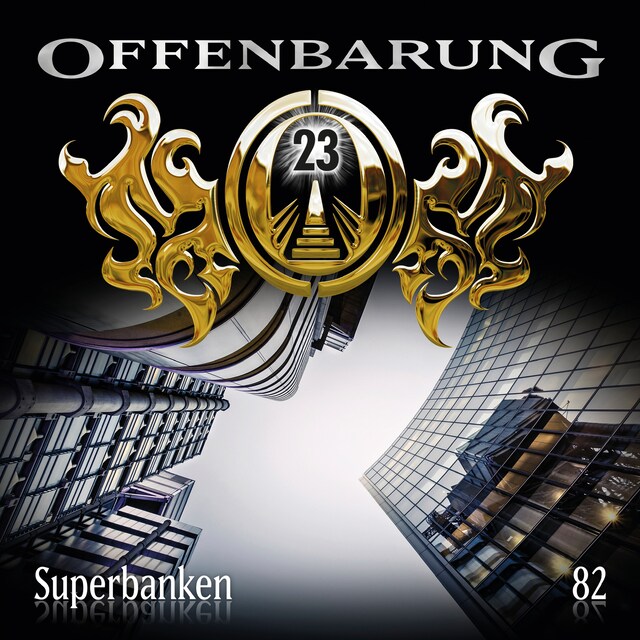 Couverture de livre pour Offenbarung 23, Folge 82: Superbanken