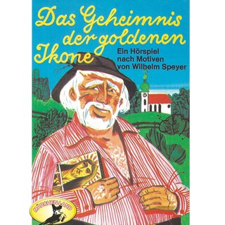 Wilhelm Speyer, Das Geheimnis der goldenen Ikone als Hörbuch