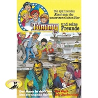 Tommy und seine Freunde, Folge 3: Der Mann in der Kiste / Das brennende Schiff / Der Wolf / Der Zauberring