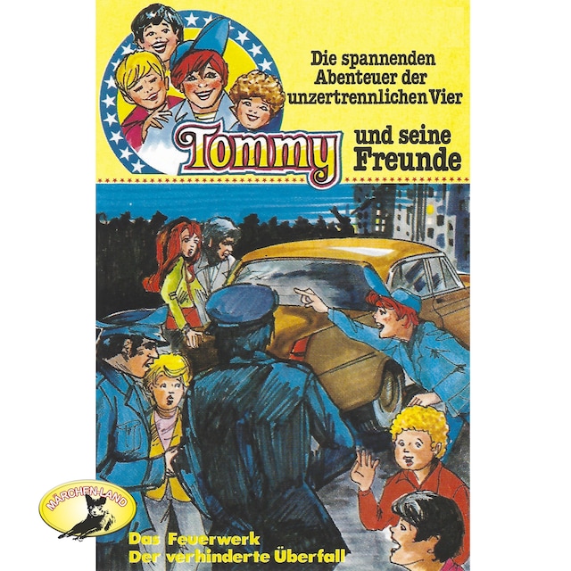 Buchcover für Tommy und seine Freunde, Folge 4: Das Feuerwerk / Der verhinderte Überfall
