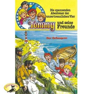 Tommy und seine Freunde, Folge 6: Der Gefangene als Hörbuch