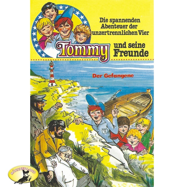 Copertina del libro per Tommy und seine Freunde, Folge 6: Der Gefangene