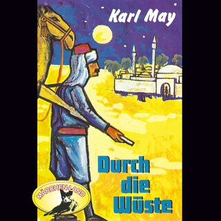 Karl May, Durch die Wüste als Hörbuch