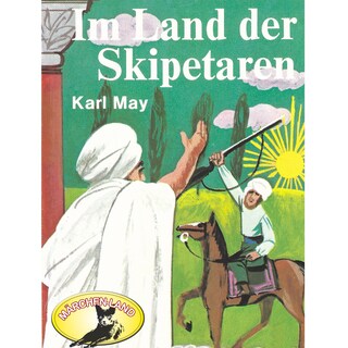 Karl May, Im Land der Skipetaren als Hörbuch