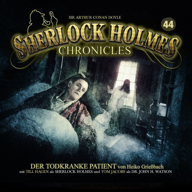 Book cover for Sherlock Holmes Chronicles, Folge 44: Der todkranke Patient