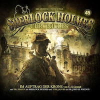 Sherlock Holmes Chronicles, Folge 45: Im Auftrag der Krone