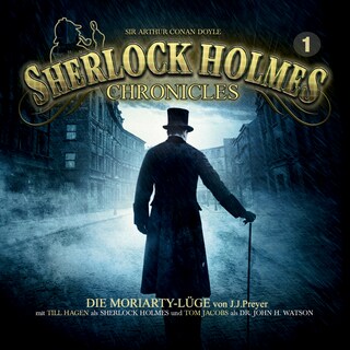 Sherlock Holmes Chronicles, Folge 1: Die Moriarty-Lüge als Hörbuch