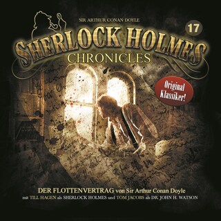 Sherlock Holmes Chronicles, Folge 17: Der Flottenvertrag als Hörbuch