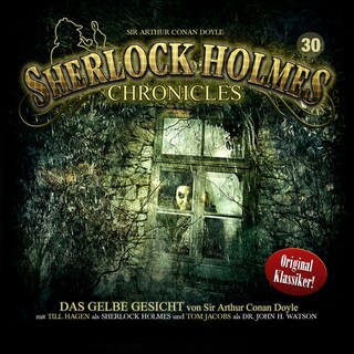 Sherlock Holmes Chronicles, Folge 30: Das gelbe Gesicht als Hörbuch