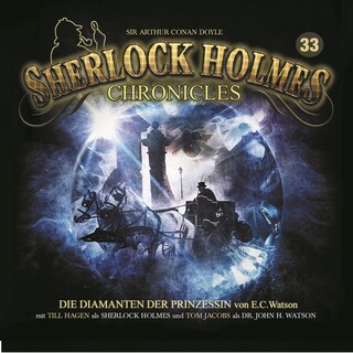 Sherlock Holmes Chronicles, Folge 33: Die Diamanten der Prinzessin als Hörbuch