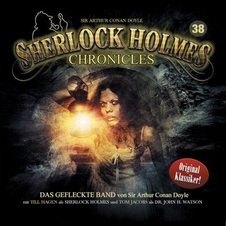 Sherlock Holmes Chronicles, Folge 38: Das getupfte Band als Hörbuch