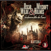 Oscar Wilde & Mycroft Holmes, Sonderermittler der Krone, Folge 20: Blutzoll