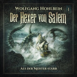 Der Hexer von Salem, Folge 1: Als der Meister starb als Hörbuch