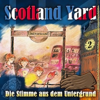Scotland Yard, Folge 2: Die Stimme aus dem Untergrund