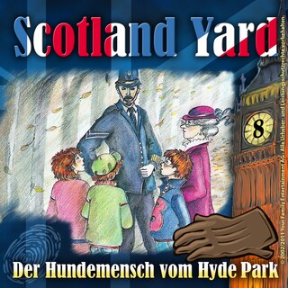 Scotland Yard, Folge 8: Der Hundemensch vom Hyde Park als Hörbuch