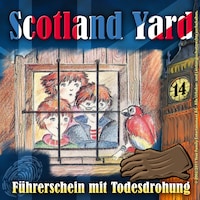 Scotland Yard, Folge 14: Führerschein mit Todesdrohung
