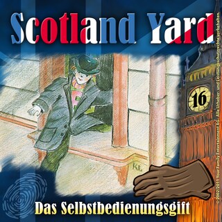Scotland Yard, Folge 16: Das Selbstbedienungsgift als Hörbuch