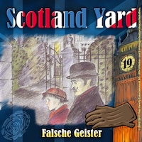 Scotland Yard, Folge 19: Falsche Geister