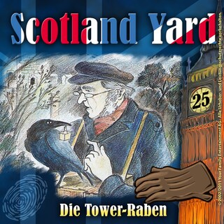Scotland Yard, Folge 25: Die Tower-Raben als Hörbuch