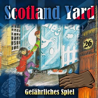 Scotland Yard, Folge 26: Gefährliches Spiel als Hörbuch