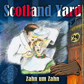 Scotland Yard, Folge 29: Zahn um Zahn als Hörbuch