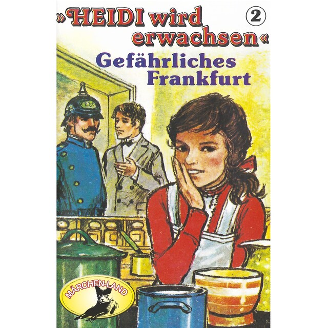 Couverture de livre pour Heidi, Heidi wird erwachsen, Folge 2: Gefährliches Frankfurt