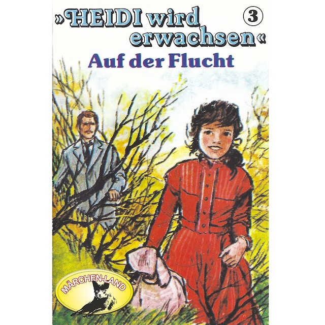 Boekomslag van Heidi, Heidi wird erwachsen, Folge 3: Auf der Flucht