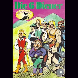 Gebrüder Grimm, Die sechs Diener / Der goldene Vogel / Die zertanzten Schuhe als Hörbuch
