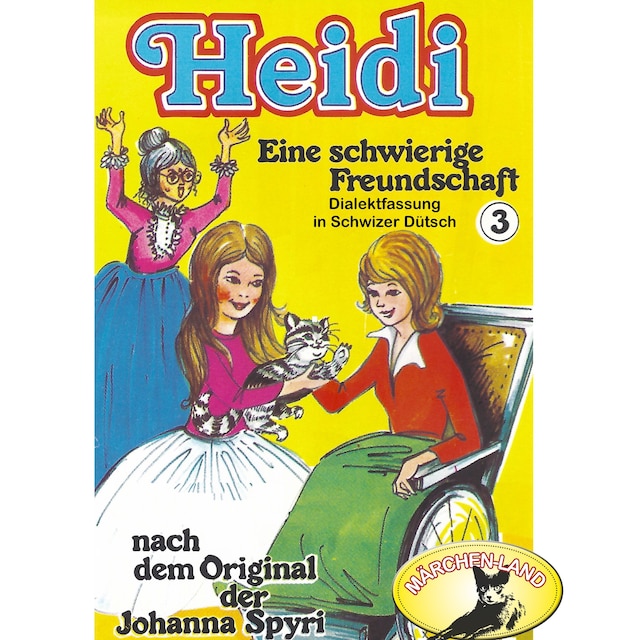 Book cover for Heidi, Folge 3: Eine schwierige Freundschaft