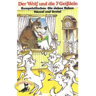 Gebrüder Grimm, Der Wolf und die sieben Geißlein und weitere Märchen als Hörbuch