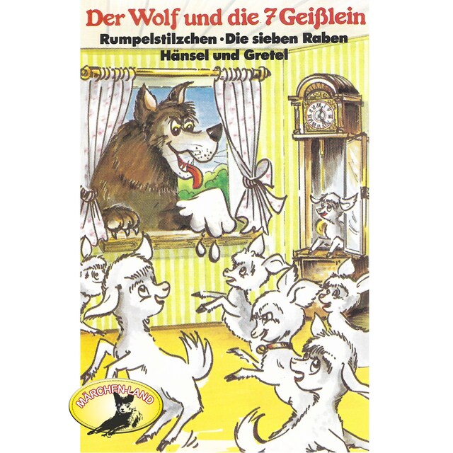 Kirjankansi teokselle Gebrüder Grimm, Der Wolf und die sieben Geißlein und weitere Märchen