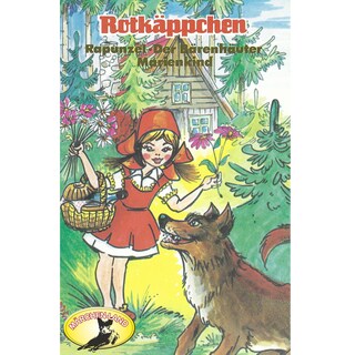 Gebrüder Grimm, Rotkäppchen und weitere Märchen als Hörbuch