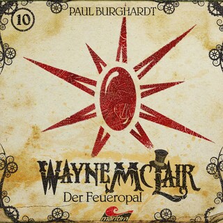 Wayne McLair, Folge 10: Der Feueropal als Hörbuch