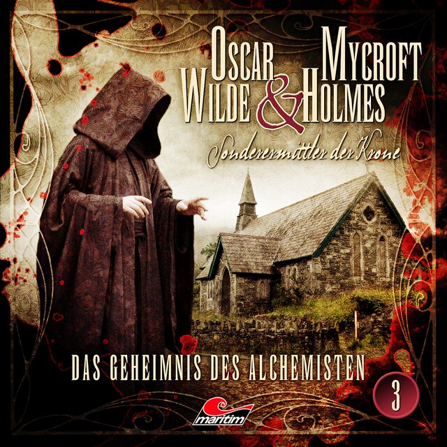 Buchcover für Oscar Wilde & Mycroft Holmes, Sonderermittler der Krone, Folge 3: Das Geheimnis des Alchemisten