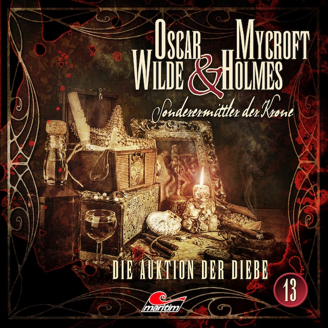 Book cover for Oscar Wilde & Mycroft Holmes, Sonderermittler der Krone, Folge 13: Die Auktion der Diebe