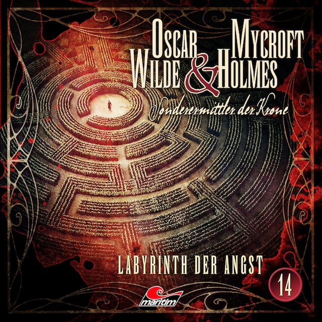 Couverture de livre pour Oscar Wilde & Mycroft Holmes, Sonderermittler der Krone, Folge 14: Labyrinth der Angst