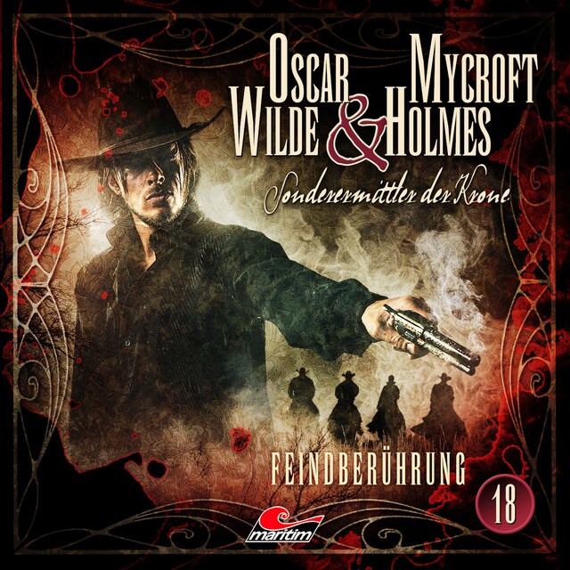 Book cover for Oscar Wilde & Mycroft Holmes, Sonderermittler der Krone, Folge 18: Feindberührung
