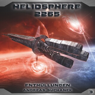 Heliosphere 2265, Folge 3: Enthüllungen als Hörbuch