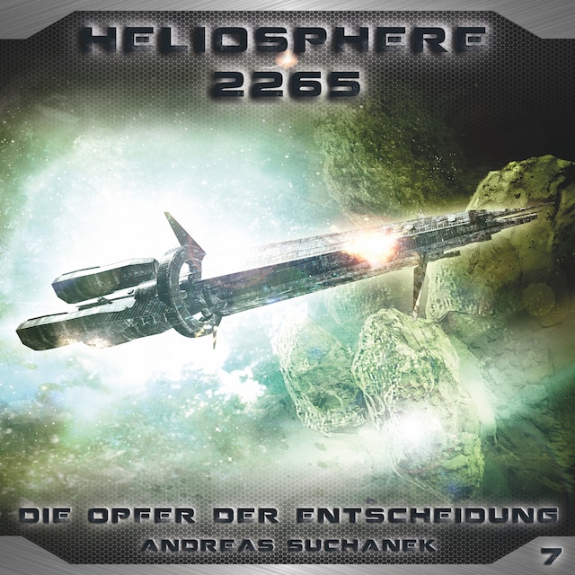 Book cover for Heliosphere 2265, Folge 7: Die Opfer der Entscheidung