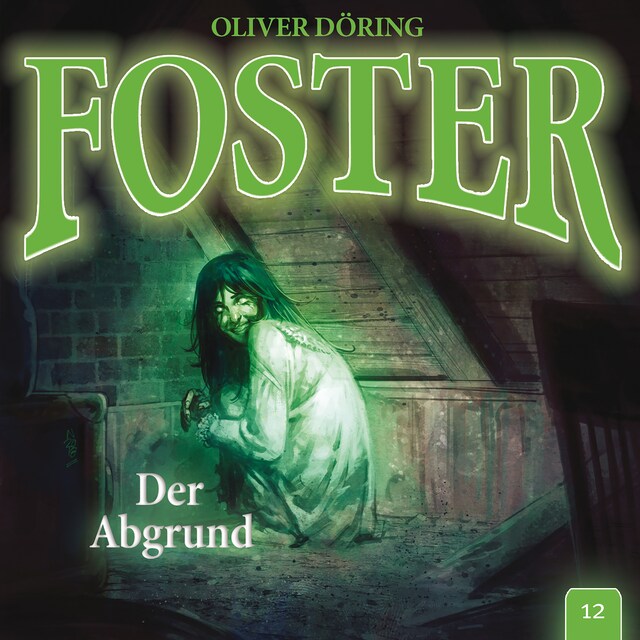 Book cover for Foster, Folge 12: Der Abgrund