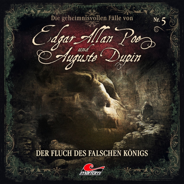 Book cover for Edgar Allan Poe & Auguste Dupin, Folge 5: Der Fluch des falschen Königs