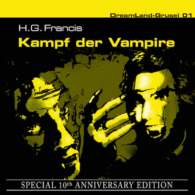 Bokomslag for Dreamland Grusel, Special 10th Anniversary Edition, Folge 1: Kampf der Vampire
